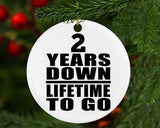 2nd Anniversary 2 Years Down Lifetime To Go - Circle Ornament