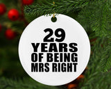29th Anniversary 29 Years Of Being Mrs Right - Circle Ornament