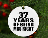 37th Anniversary 37 Years Of Being Mrs Right - Circle Ornament