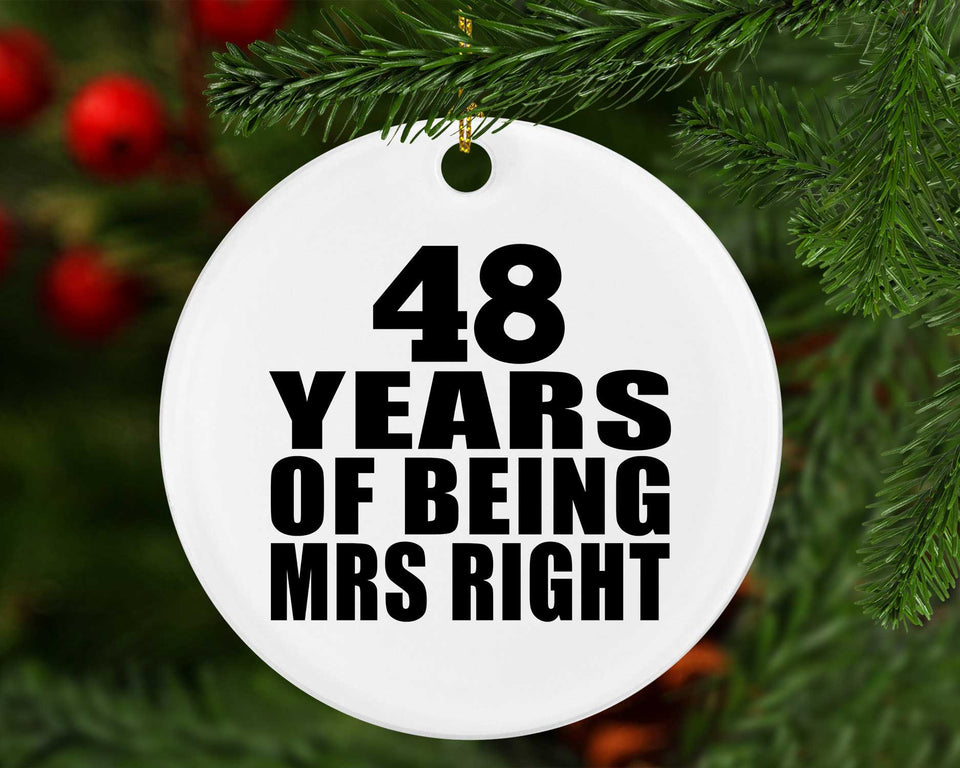 48th Anniversary 48 Years Of Being Mrs Right - Circle Ornament