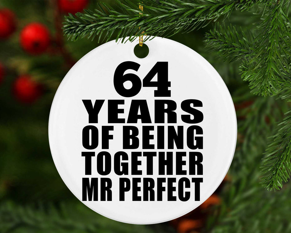 64th Anniversary 64 Years Of Being Mr Perfect - Circle Ornament