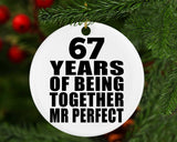 67th Anniversary 67 Years Of Being Mr Perfect - Circle Ornament