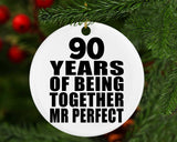 90th Anniversary 90 Years Of Being Mr Perfect - Circle Ornament