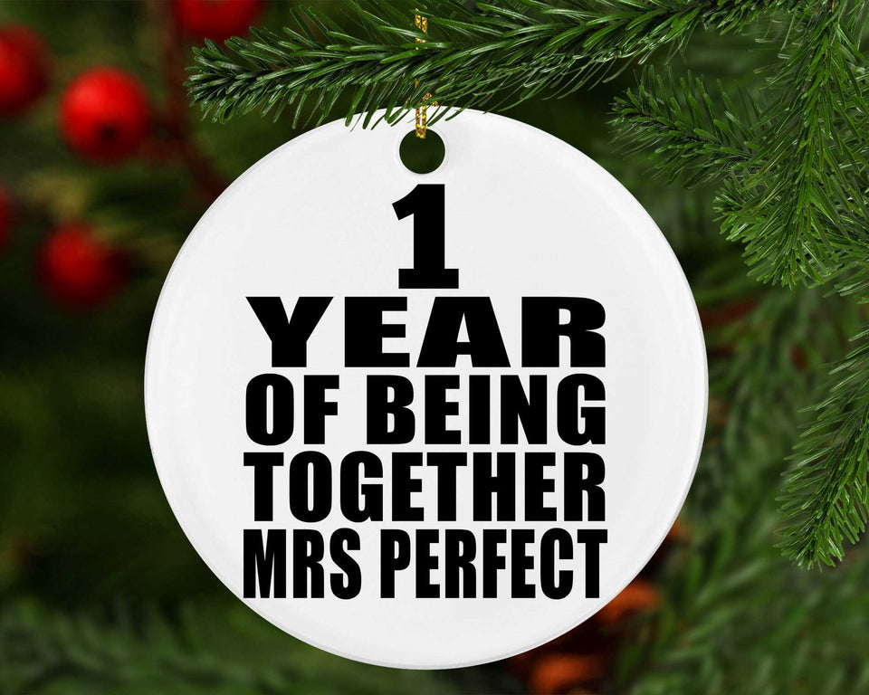 1st Anniversary 1 Year Of Being Mrs Perfect - Circle Ornament