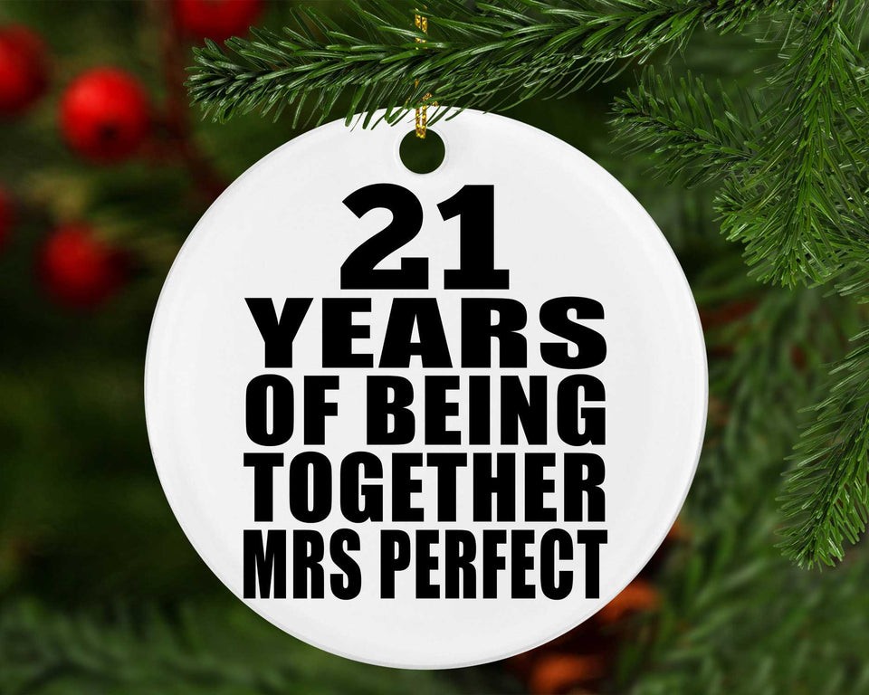 21st Anniversary 21 Years Of Being Mrs Perfect - Circle Ornament