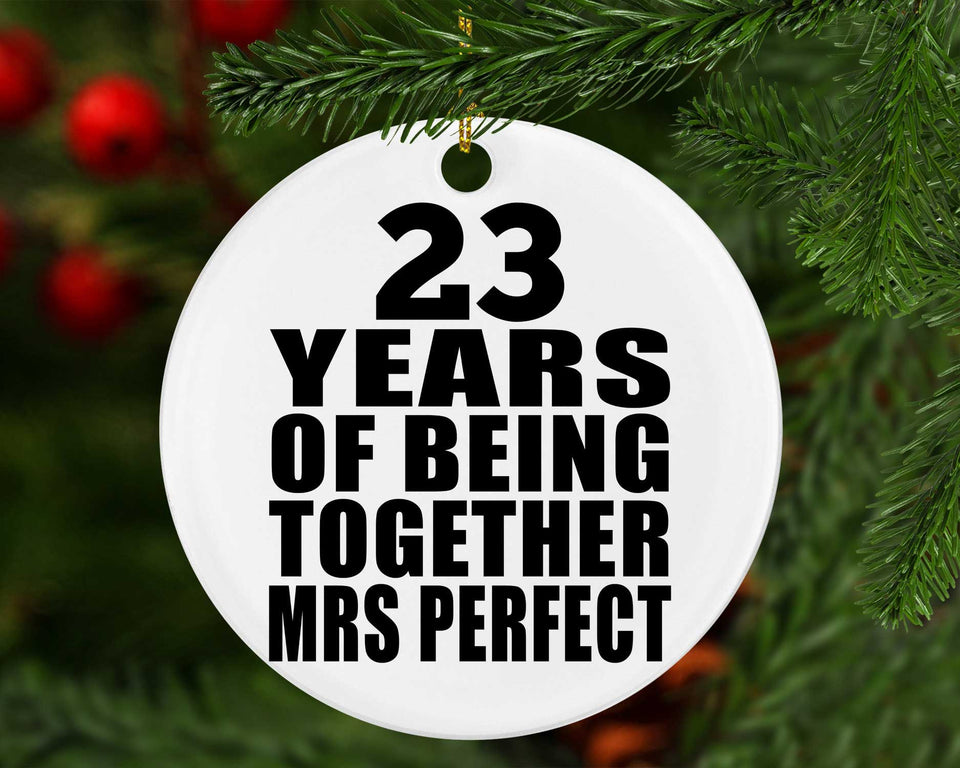 23rd Anniversary 23 Years Of Being Mrs Perfect - Circle Ornament