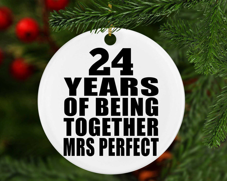 24th Anniversary 24 Years Of Being Mrs Perfect - Circle Ornament