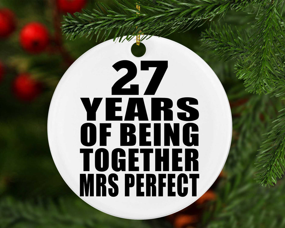 27th Anniversary 27 Years Of Being Mrs Perfect - Circle Ornament