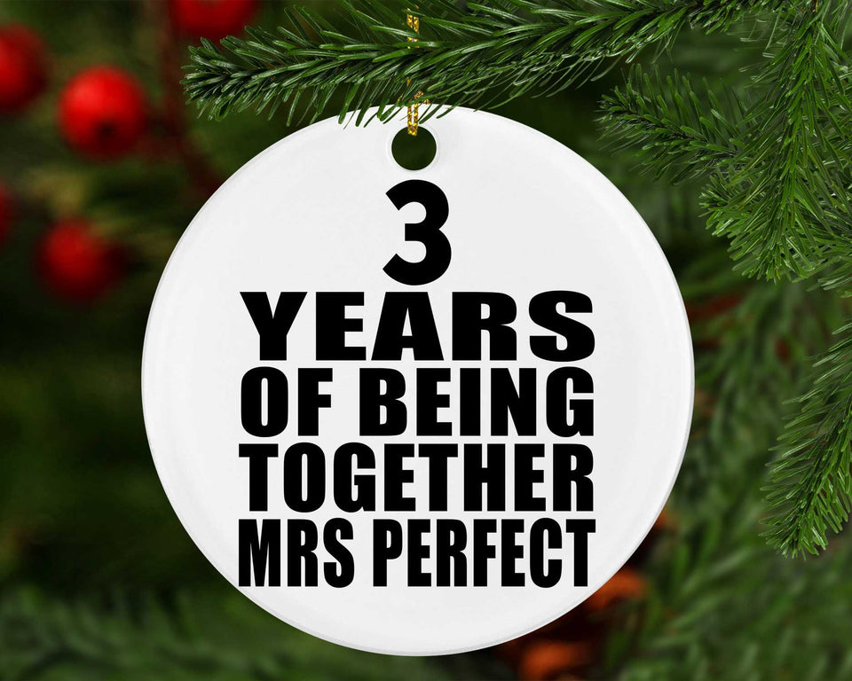 3rd Anniversary 3 Years Of Being Mrs Perfect - Circle Ornament