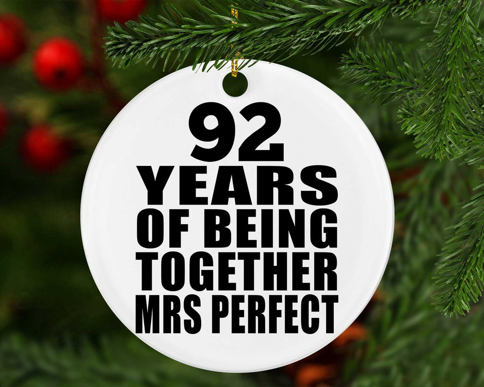92nd Anniversary 92 Years Of Being Mrs Perfect - Circle Ornament