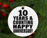 Happy 10th Anniversary 10 Years & Counting - Circle Ornament