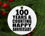 Happy 100th Anniversary 100 Years & Counting - Circle Ornament