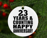 Happy 23rd Anniversary 23 Years & Counting - Circle Ornament