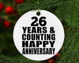 Happy 26th Anniversary 26 Years & Counting - Circle Ornament