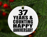 Happy 37th Anniversary 37 Years & Counting - Circle Ornament