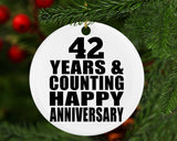 Happy 42nd Anniversary 42 Years & Counting - Circle Ornament