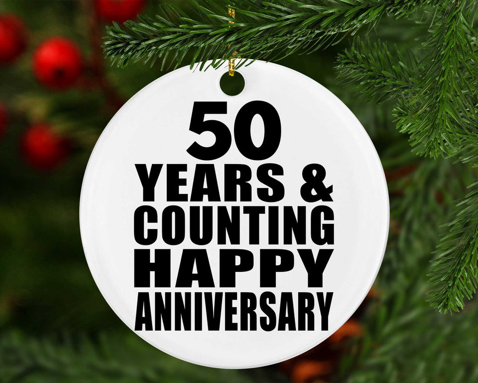 Happy 50th Anniversary 50 Years & Counting - Circle Ornament