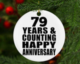 Happy 79th Anniversary 79 Years & Counting - Circle Ornament