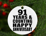 Happy 91st Anniversary 91 Years & Counting - Circle Ornament