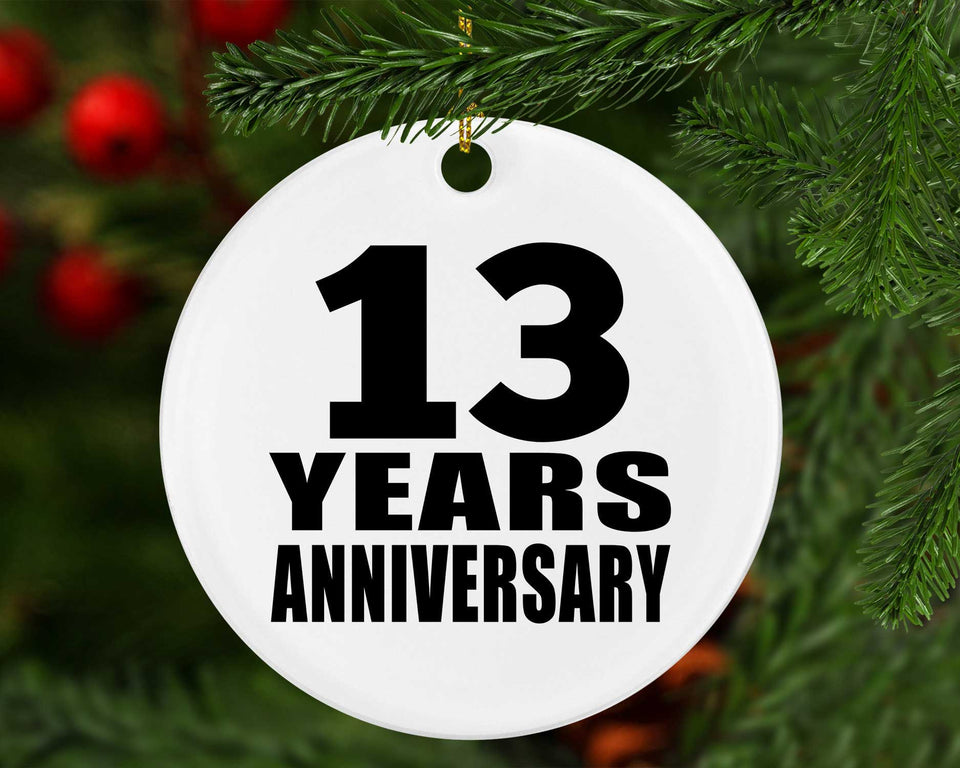13th Anniversary 13 Years - Circle Ornament