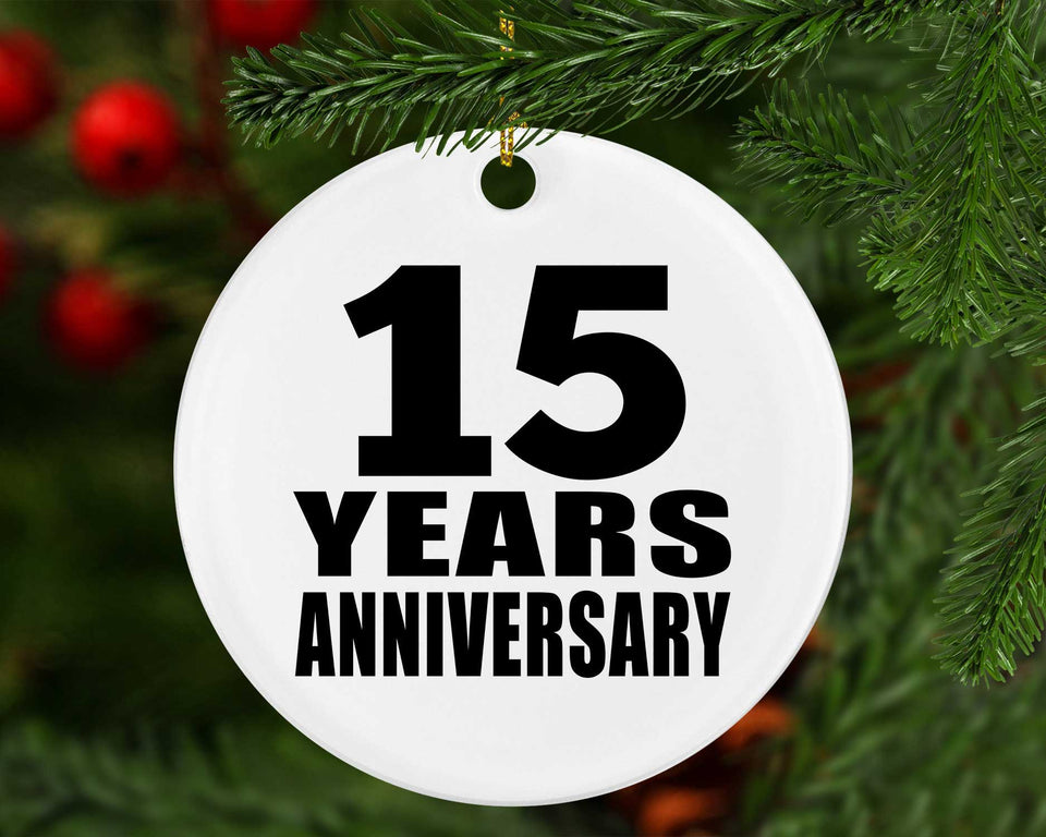 15th Anniversary 15 Years - Circle Ornament
