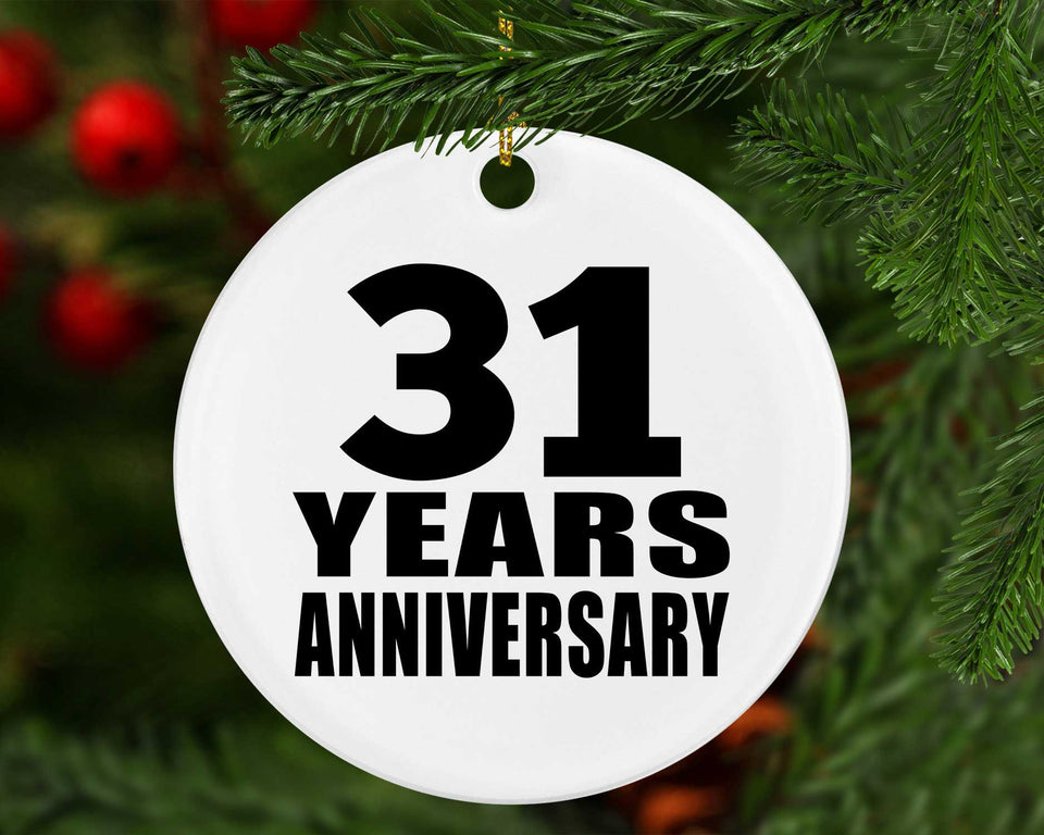 31st Anniversary 31 Years - Circle Ornament