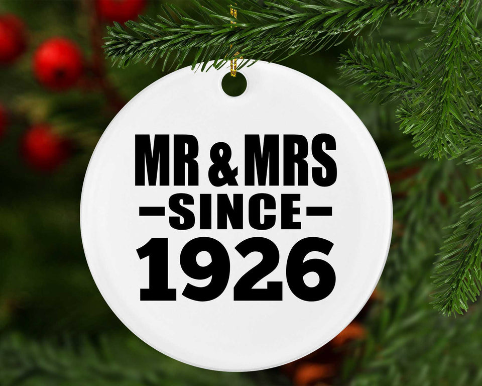 98th Anniversary Mr & Mrs Since 1926 - Circle Ornament