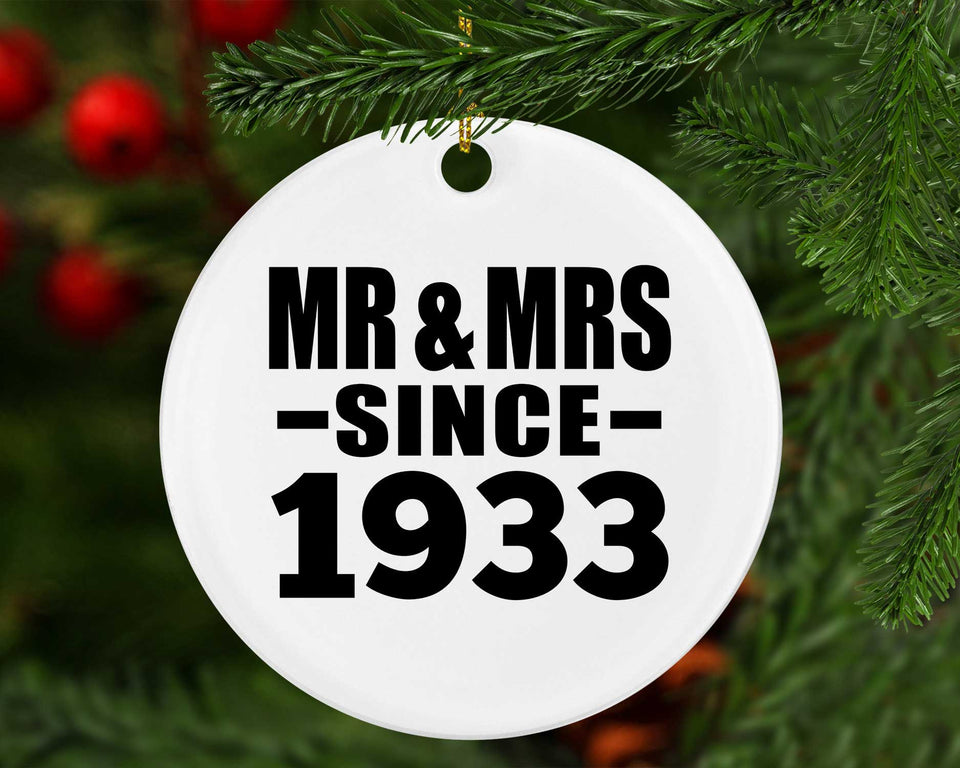 91st Anniversary Mr & Mrs Since 1933 - Circle Ornament