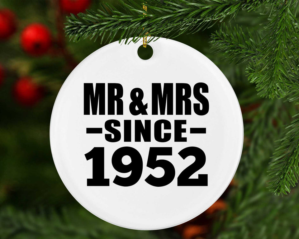 72nd Anniversary Mr & Mrs Since 1952 - Circle Ornament