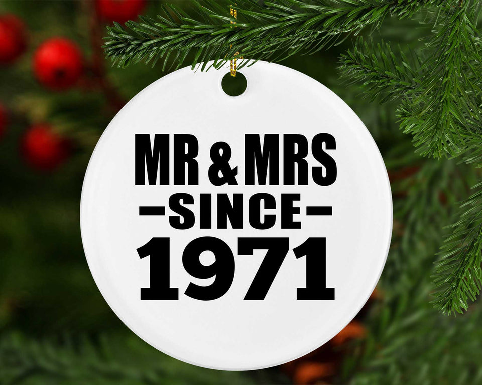 53rd Anniversary Mr & Mrs Since 1971 - Circle Ornament