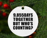 27th Anniversary 9,855 Days Together But Who's Counting - Circle Ornament