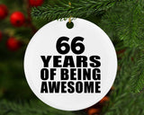 66th Birthday 66 Years Of Being Awesome - Circle Ornament