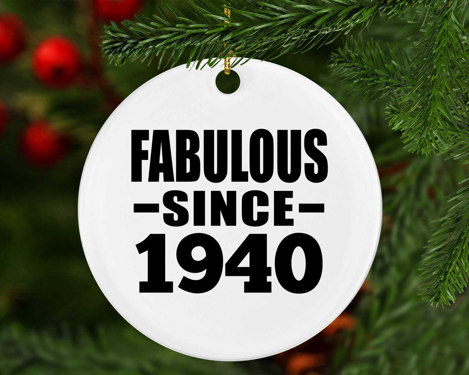 84th Birthday Fabulous Since 1940 - Circle Ornament