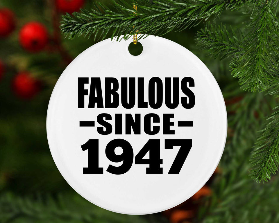 77th Birthday Fabulous Since 1947 - Circle Ornament