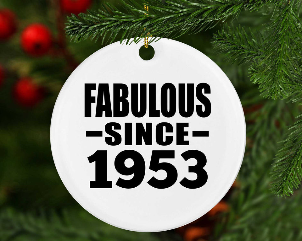 71st Birthday Fabulous Since 1953 - Circle Ornament