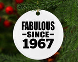 57th Birthday Fabulous Since 1967 - Circle Ornament