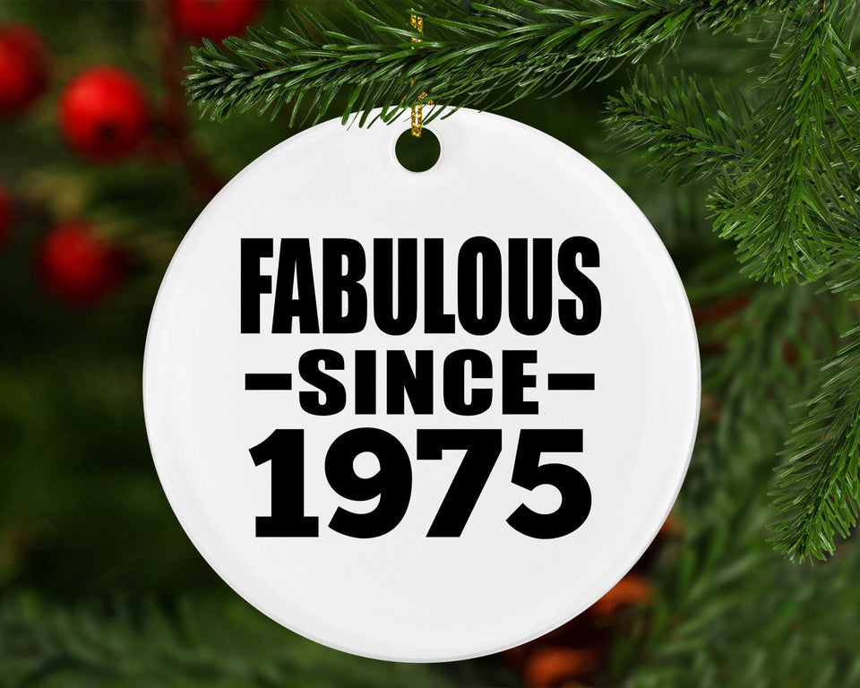 49th Birthday Fabulous Since 1975 - Circle Ornament