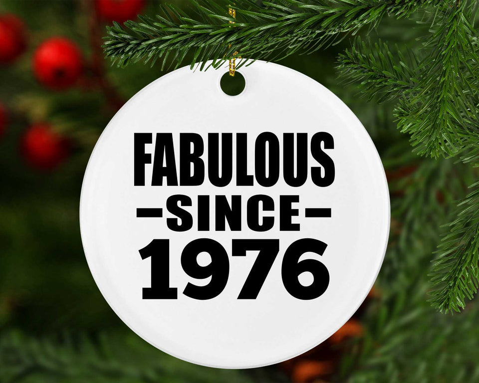 48th Birthday Fabulous Since 1976 - Circle Ornament