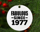 47th Birthday Fabulous Since 1977 - Circle Ornament