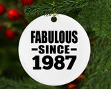 37th Birthday Fabulous Since 1987 - Circle Ornament