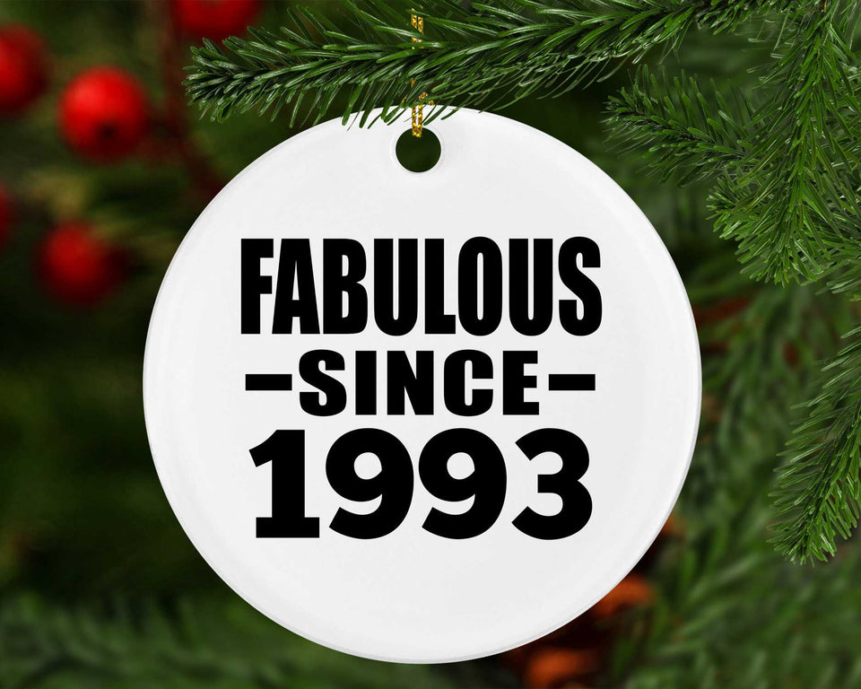 31st Birthday Fabulous Since 1993 - Circle Ornament