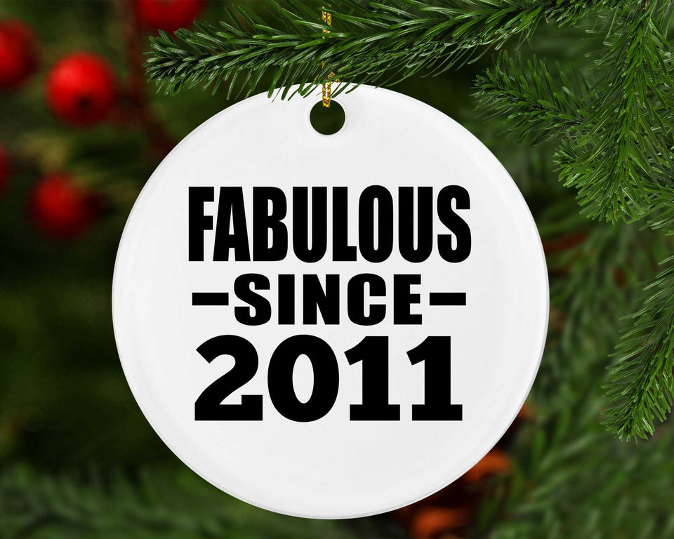 13th Birthday Fabulous Since 2011 - Circle Ornament
