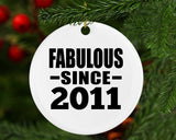 13th Birthday Fabulous Since 2011 - Circle Ornament