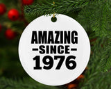48th Birthday Amazing Since 1976 - Circle Ornament