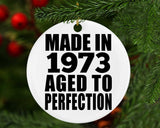 51st Birthday Made In 1973 Aged to Perfection - Circle Ornament