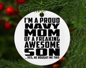 Proud Navy Mom Of Awesome Son - Circle Ornament