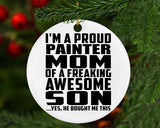 Proud Painter Mom Of Awesome Son - Circle Ornament