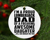 Proud Lumberjack Dad Of Awesome Daughter - Circle Ornament