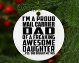 Proud Mail Carrier Dad Of Awesome Daughter - Circle Ornament