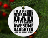 Proud Meter Reader Dad Of Awesome Daughter - Circle Ornament